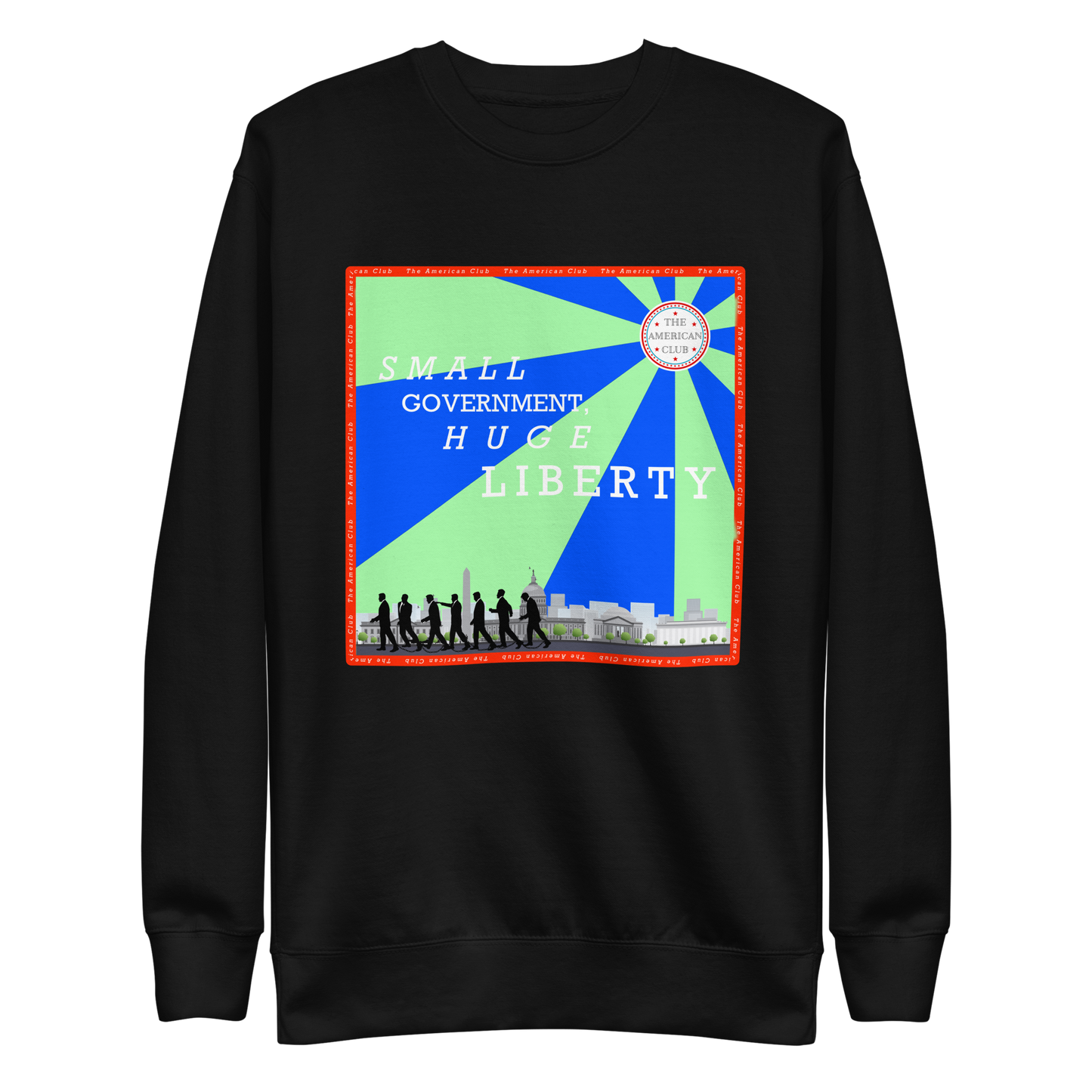 Small Government, Huge Liberty Crewneck