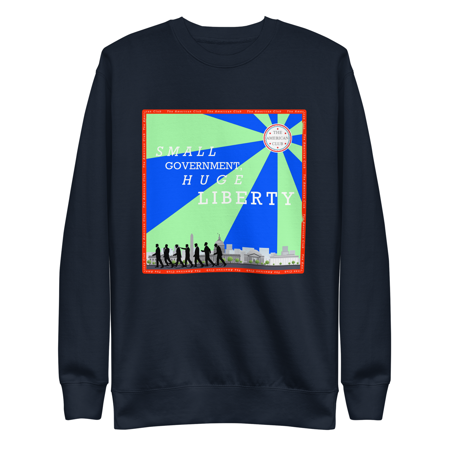 Small Government, Huge Liberty Crewneck